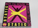 BOY I' LL HOUSE YA, 2 STATIC, Western Germany Vinyl 1988