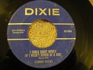 CONNIE DYCUS on Dixie I Could Shoot Myself / Lying... Rockabilly Rock 45 RARE