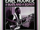 EARL HOOKER / 2 BUGS AND A ROACH / ARHOOLIE / BLUES / TRIO JAPAN
