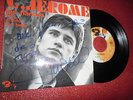 C.JEROME - 45 TOURS - 4 TITRES - SON PREMIER E.P. COMMERCIALISE - T.B.E. - 1967