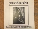 Larry Schacher & Melody Funk - First Time Out LP Vinyl PRIVATE Breaks Portland