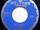 THE HY-TONES 45 I'm A Fool / Chinese Boogie VG++ Doo Wop REISSUE bb3278