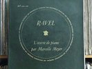 Ravel: Piano Works - Marcelle Meyer **Discophiles Francais DF 100-101 2LP Set**