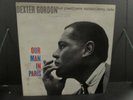 DEXTER GORDON Our Man In Paris LP Original BLUE NOTE  NEW YORK RARE JAZZ 