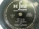 PAPA CELESTIN Hey La Ba/Josephine DELUXE 1123 E/E+ CREOLE JAZZ 78RPM HEAR