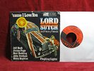 Lord Sutch and Heavy Friends  CAUSE I LOVE YOU / FLASHING LIGHTS 7'' Single