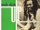 Keith Hudson & The Soul Syndicate Nuh Skin Up NEW OVP Presu Vinyl LP