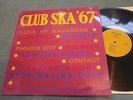 CLUB SKA '67 WIRL LP-948 SKATALITES FLAMES GAYLADS RULERS SOUL BROTHERS MARLEY