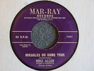 TEEN R&R TEENER 45 Mike Allen Miracles Do Come True Mar-Ray 7001 M- HEAR MP3