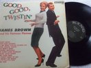 JAMES BROWN GOOD GOOD TWISTIN' SHOUT & SHIMMY MONO KING US 1ST PR '62 NICE CLEAN