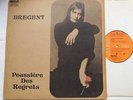 BREGENT Poussiere des regrets NM CANADA 1973 ELECTRO JAZZ-ROCK PROG PSYCH LP