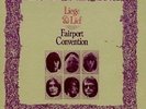 FAIRPORT CONVENTION - LIEGE & LEAF - NEW