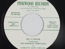 Black Gospel 45 - Highway Spirituals - Do It For Me - Pinewood - VG++ mp3