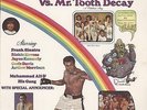 Muhammad Ali And His Gang vs. Mr. Tooth Decay w/Howard Cosell Volume 1 -  LP
