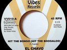 EL CHAVO VINYL 45 HIT THE BONGO Latin Funk Popcorn Northern Soul Tito Puente Dj