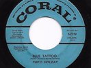 Mod Popcorn 45 CHICO HOLIDAY Blue Tattoo/It Won't Be Me Coral HEAR