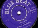 DERRICK MORGAN/SKINHEAD REGGAE/BLUE BEAT 45 /MISS LULU - SHE'S SO YOUNG..SKA 45