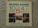 Pepper Adams Quintet 10 to 4 at the 5 Spot deep groove Riverside Watkins Byrd