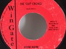 Hank Marr 45 The Out Crowd b/w White House Party Mod Hammond Organ Instrumental