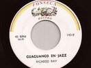 Latin Jazz Salsa Dura 45 RICARDO RAY On The Scene/Guaguanco En Jazz FONSECA Hear