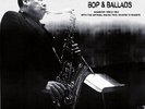 Lucky Thompson - Bop & Ballads Vinyl LP NEU 09535418