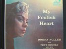 Donna Fuller w/ Pete Rugolo - My Foolish Heart LP VG+ LRP 3024 Mono 1957 Record
