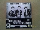 DEAD MAN'S SHADOW/ ACTION PACT  HEATHROW TOUCHDOWN E.P   7''   PUNK OI SKINHEAD