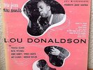 LOU DONALDSON: NEW FACES - NEW SOUNDS BLUE NOTE 5021 MONO DG 10