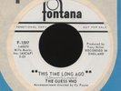 GUESS WHO This Time Long Ago / 1967 Fontana PROMO  (Listen )
