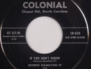 GEORGE HAMILTON IV: If You Don’t Know / A Rose and Baby Ruth COLONIAL 45 VG+