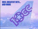 10cc And Godley & Creme - Greatest Hits... And More