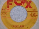 ROCKABILLY Bobby Smith Bevy Mae & She's Gone From Me ORIGINAL 1960 Fox 45 RPM