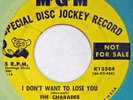 CHARADES I Don’t Want To Lose You / Never Set Me Free MGM 45 northern soul 7”