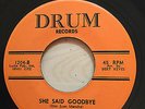 BILLY HAMBRIC SHE SAID GOODBYE DRUM RECORDS 1204