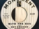 * ROY ORBISON With The Bug / Paper Boy ORIG ROCKABILLY ROCKER Monument 45 Hear