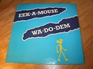 EEK-A-MOUSE - WA-DO-DEM - GREENSLEEVES - EXCELLENT+