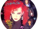 WAKING UP WITH THE HOUSE ON FIRE - CULTURE CLUB - 12 INCH PICTURE DISC - US '84