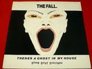 THE FALL - There's A Ghost In My House - Original UK 12
