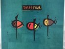 THREE FISH s/t ORIG 12