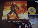 W.A.S.P. The Last Command  CAPITOL  LP 1985 NM + OIS