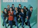 EDGAR E OS TAIS - 