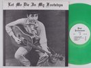 BOB DYLAN Let Me Die In My Footsteps LP NM clear lime green vinyl