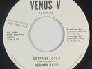 Sweet Soul 45 - Herman Davis - Gotta Be Loved - Venus V - VG++ mp3