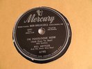 Bill Nettles 78rpm Mercury #6190 I’m Footloose Now