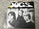 THE DOGS Slash Your Face ORIG DETROIT PUNK KBD 7