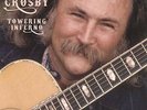 DAVID CROSBY - towering inferno