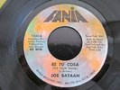 JOE BATAAN 45 Es Tu Cosa Fania Dancefloor Latin Soul Afro funk hear 