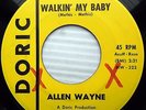 ALLEN WAYNE walkin my baby KILLER 1963 popcorn NORTHERN SOUL 45 tell me why e39