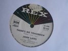 JOHN LAWS THERES NO TOMORROW IT'S NOW OR NEVER  REX OZ 45 ROCKER ELVIS SONG