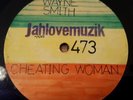 Wayne Smith Cheating Woman + Dub Orig 10